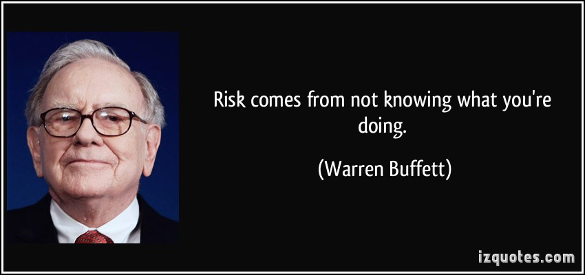 quote-risk-comes-from-not-knowing-what-you-re-doing-warren-buffett-26798