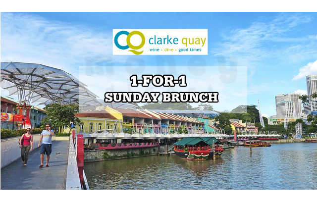 Clark Quay 1 for 1 Sunday Brunch