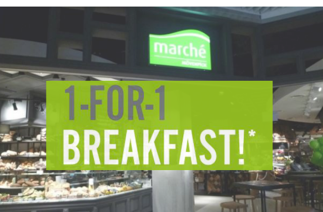 Marche Suntec 1-for-1 BreakfastMarche Suntec 1-for-1 Breakfast