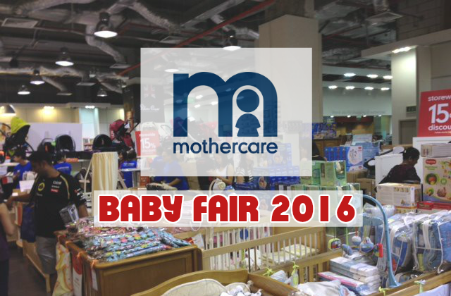 MotherCare Baby Fair 2016