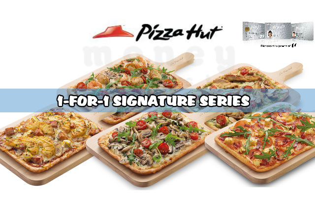 Pizza Hut 1 for 1 Signature Series