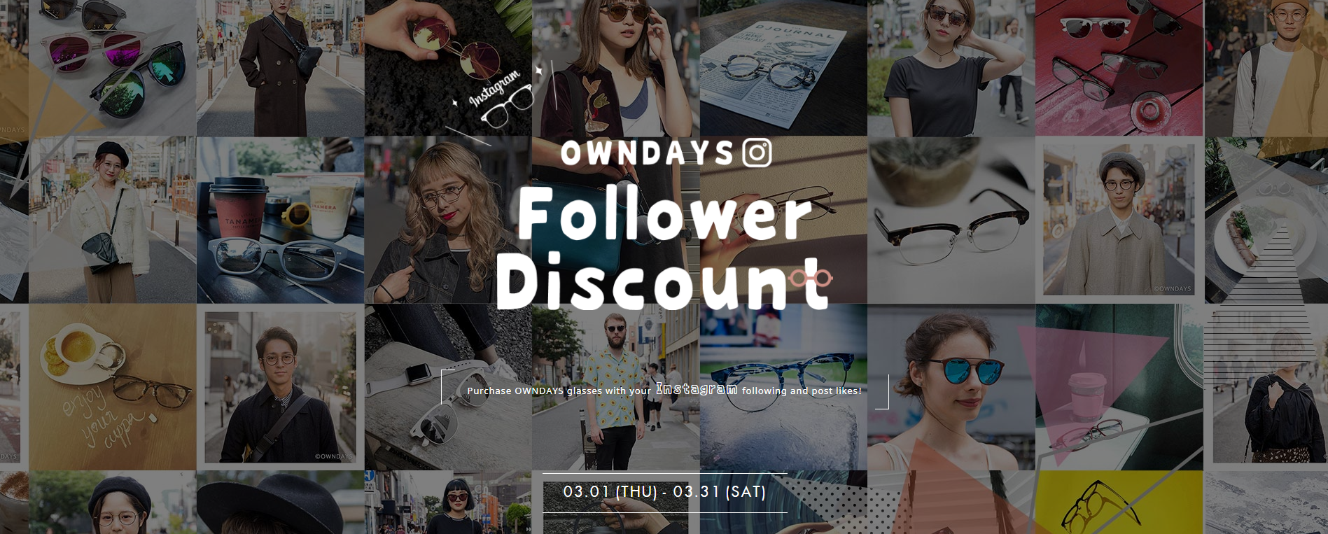 OWNDAYS is offering discounts based on your Instagram's followers and Post Likes