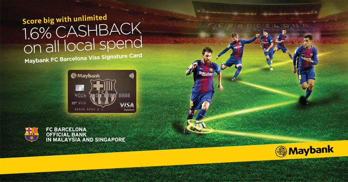 The One Cashback Credit Card For ALL Local Spends - Maybank FC Barcelona Visa Signature Card