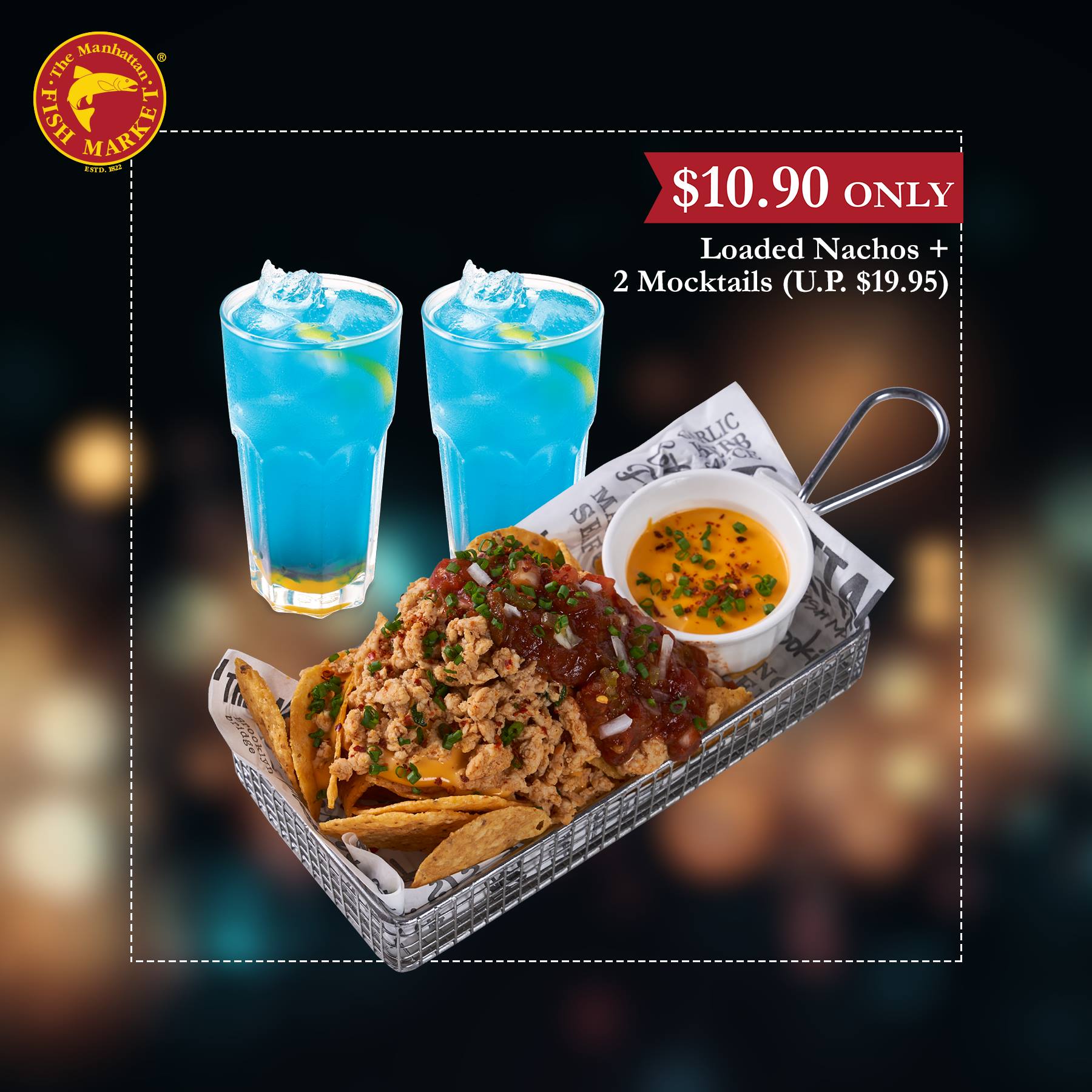 Flash these images to enjoy $9.90 & $10.90 deals at The Manhattan FISH MARKET. Valid from 23 Nov – 20 Dec 18 - 4