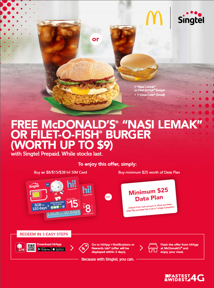 Don’t miss out on this delicious deal! Enjoy a FREE McDonald’s®“Nasi Lemak” or Filet-O-Fish® Burger (worth up to $9) from now till 30 June 2019.