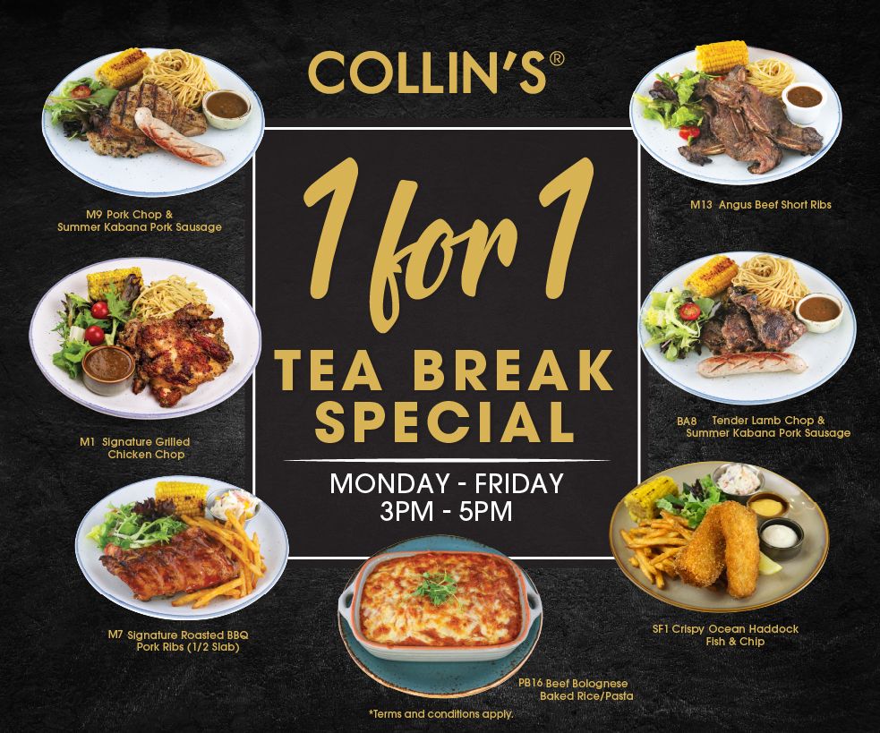 COLLIN'S 1-for-1 Tea Break Special