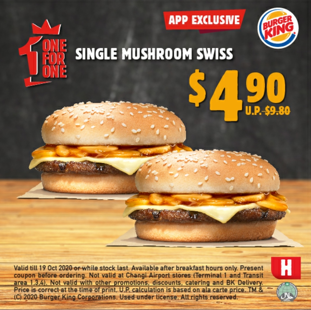 Burger King offering 1-for-1 Single Mushroom Swiss and more from 14 Sep – 19 Oct 20 - 4