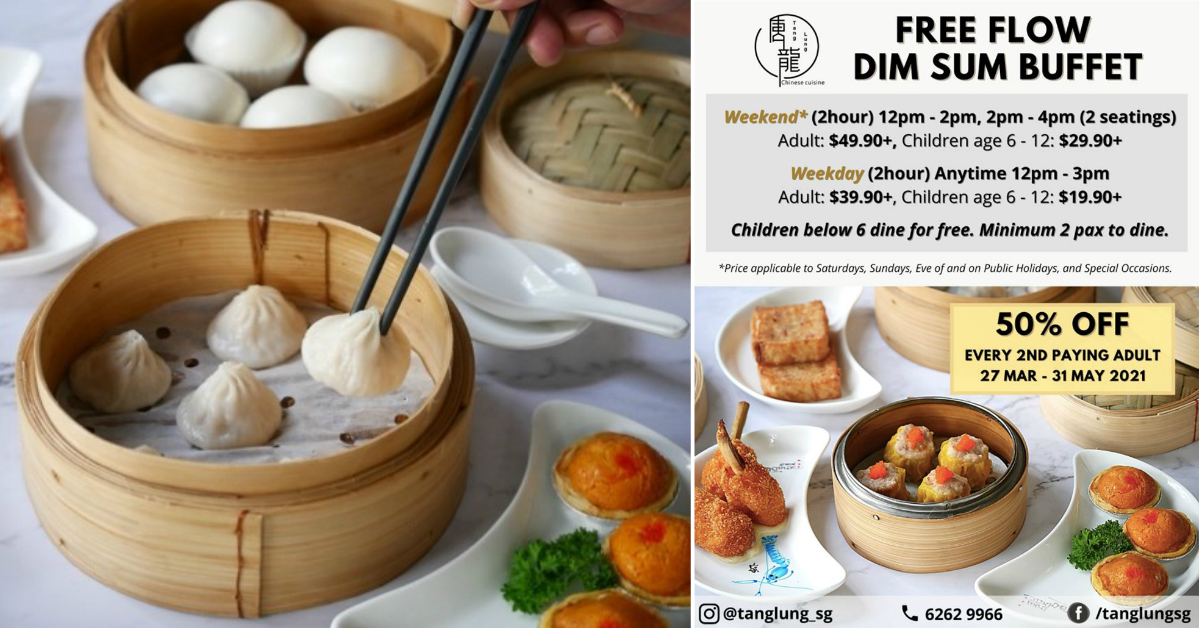 Free Flow Ala Carte Dim Sum Buffet: 50% OFF for Every 2nd Paying Adult and Children Dines for FREE at Tang Lung