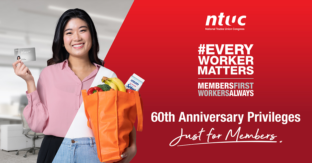 NTUC Members deserve the best — both at work and at play