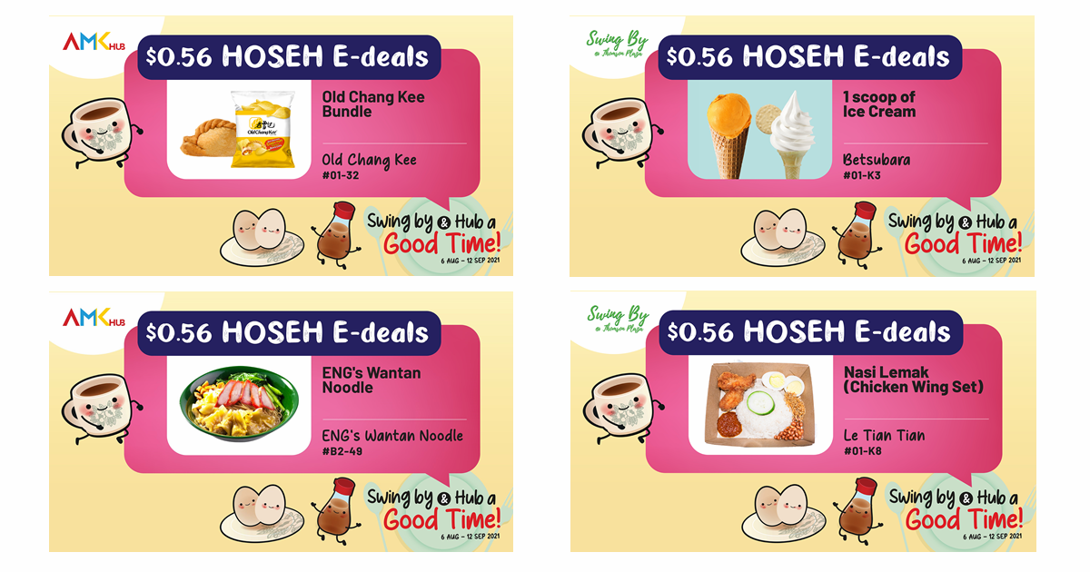 Over 30 irresistible $0.56 Hoseh! e-deals now available at AMK Hub and Swing By @ Thomson Plaza!