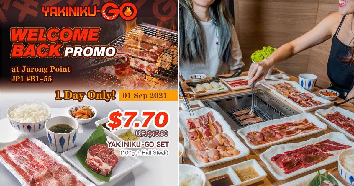 Yakiniku-GO offers $7.70 set (U.P. $15.80) at Jurong Point on 1 Sep 2021