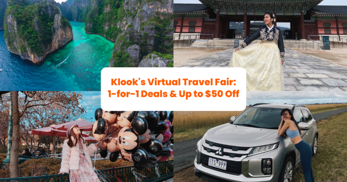 Lobang: Klook Virtual Travel Fair: 1-for-1 experience deals, Up to $50 Off & More - 1