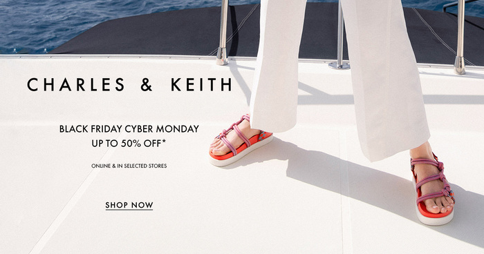 Lobang: Enjoy Up To 50% Off selected items online at CHARLES & KEITH on Black Friday & Cyber Monday from 22 Nov - 5 Dec - 1