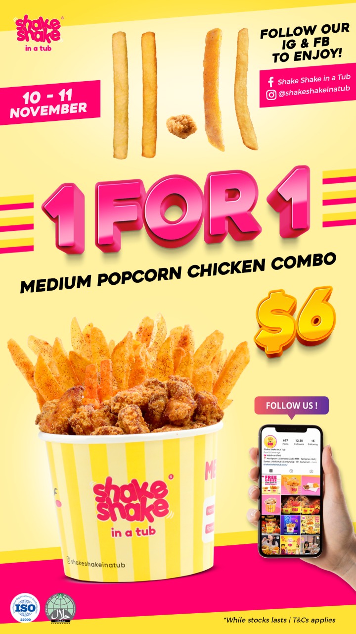 Lobang: [11.11 Promotion] 1 FOR 1 Medium Popcorn Chicken Combo At Just $6, Only At Shake Shake In A Tub! - 3