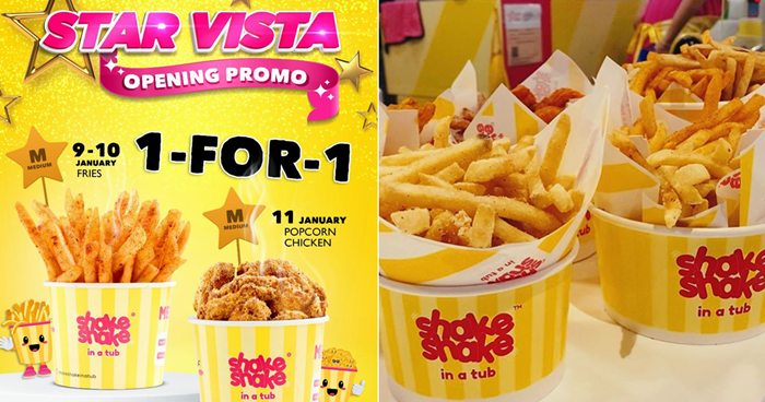 Lobang: Shake Shake In A Tub offering 1-FOR-1 Fries and Popcorn Chicken at The Star Vista from 9 - 11 Jan 23 - 1