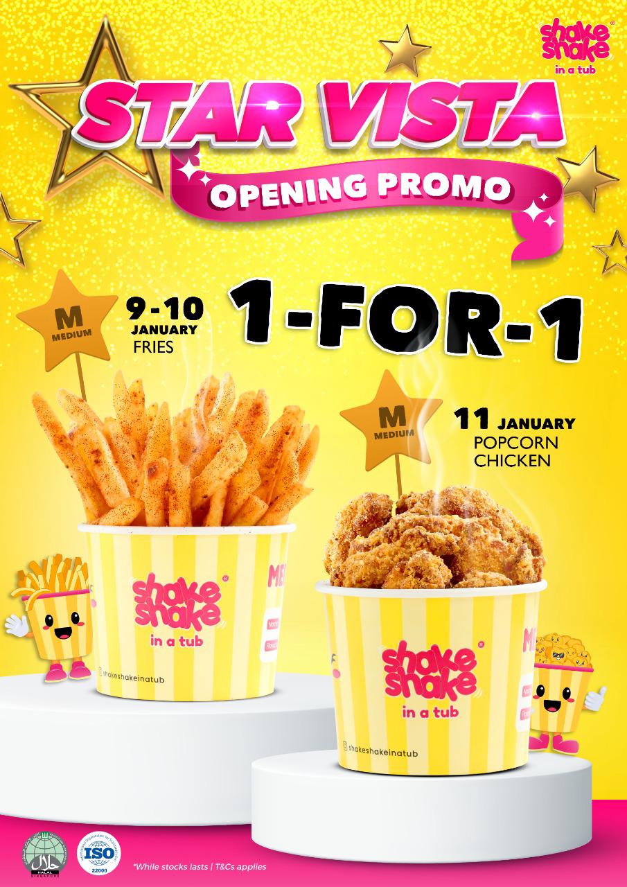Lobang: Shake Shake In A Tub offering 1-FOR-1 Fries and Popcorn Chicken at The Star Vista from 9 - 11 Jan 23 - 3