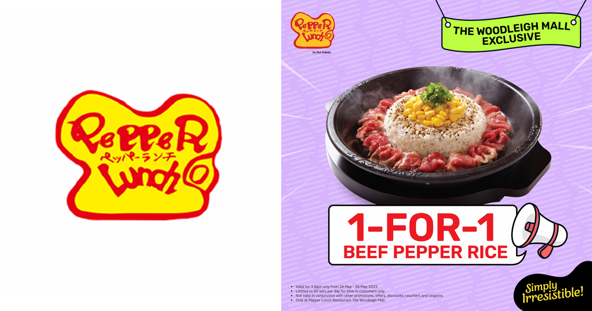 Pepper Lunch offering 1for1 Beef Pepper Rice at Woodleigh Mall from